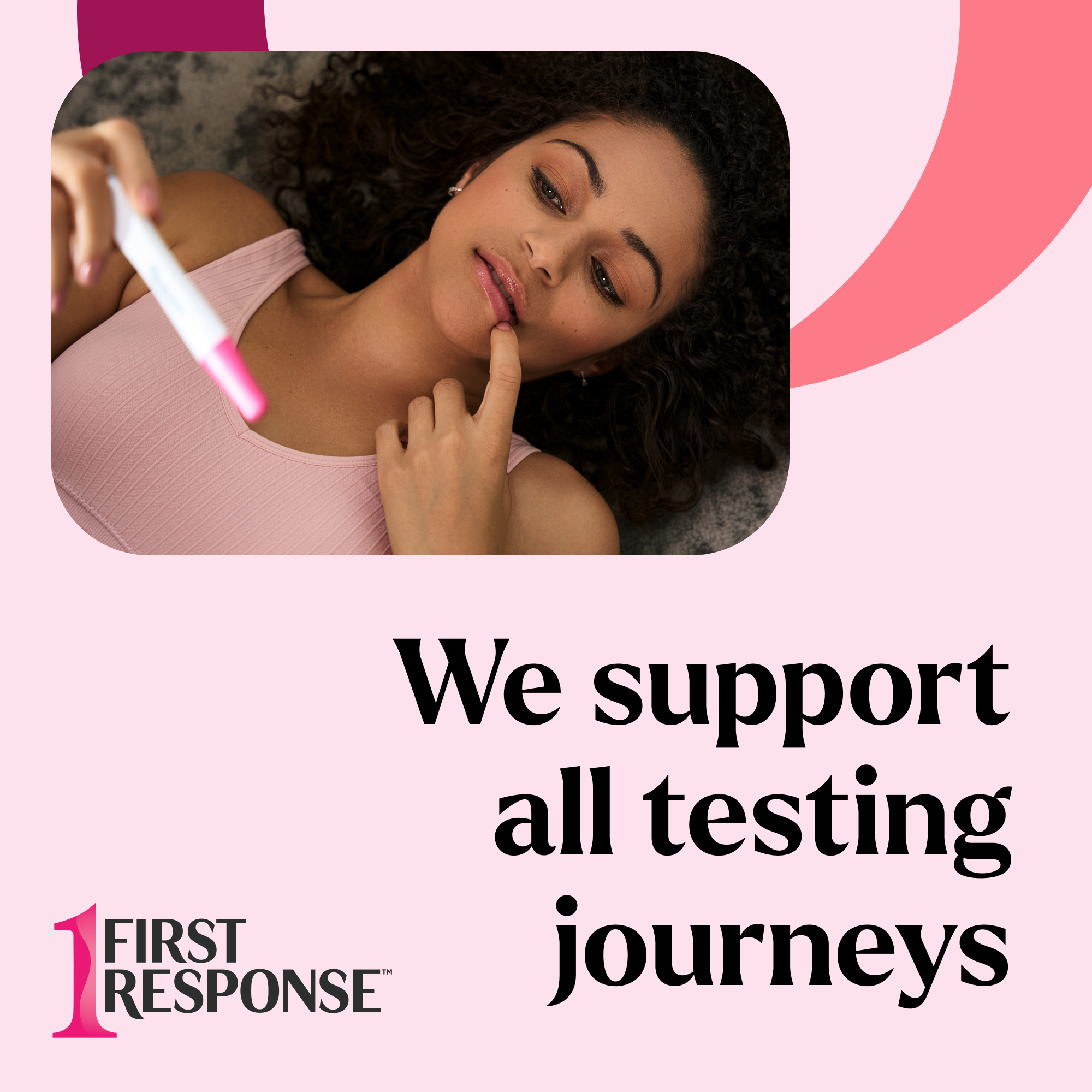 First Response Test and Confirm Pregnancy Test.